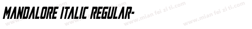 Mandalore Italic Regular字体转换